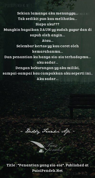 Penantian yang sia-sia Oleh Deddy franki aji Dan Contoh 